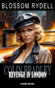 Colin Bradley - Revenge in London