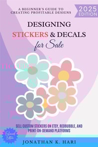 Designing Stickers & Decals for Sale: