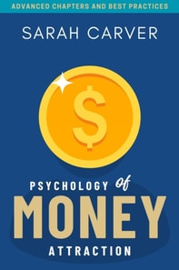 Psychology of MONEY Attraction:
