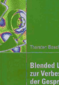 Blended Learning zur Verbesserung der Gesprächsführung im Verkauf