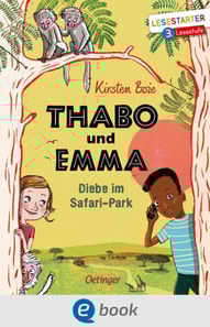 Thabo und Emma 1. Diebe im Safari-Park