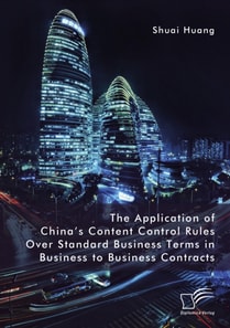 Application of China's Content Control Rules Over Standard Business Terms in Business to Business Contracts
