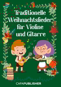Traditionelle Weihnachtslieder fur Violine und Gitarre