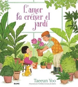 L'amor fa créixer el jardí