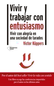 Vivir y trabajar con entusiasmo