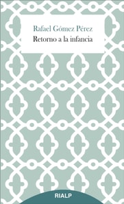 Retorno a la infancia