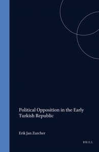 Political Opposition in the Early Turkish Republic
