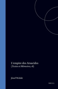 L'empire des Arsacides