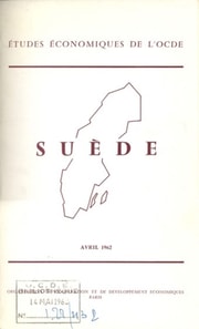 Etudes economiques de l'OCDE : Suede 1962