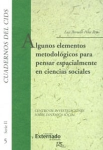 Algunos elementos metodológicos para pensar espacialmente en ciencias sociales
