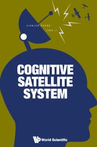 Cognitive Satellite System