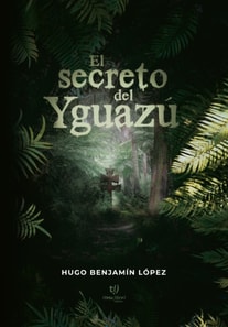 El Secreto del Yguazú