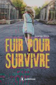 Fuir pour survivre