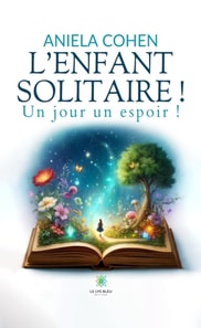 L'enfant solitaire !
