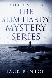 Slim Hardy Mystery Series Books 1-3