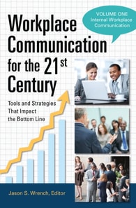 Workplace Communication for the 21st Century