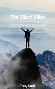 Silent Killer: Stress and its Deadly Effects on Health