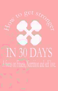 How to get stronger in 30 days