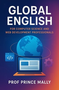 Global English for Computer Science and Web Development Professionals