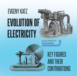 Evolution of Electricity