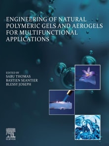 Engineering of Natural Polymeric Gels and Aerogels for Multifunctional  Applications