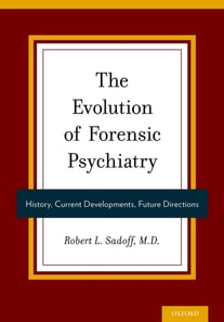 Evolution of Forensic Psychiatry