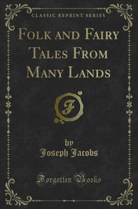 Folk and Fairy Tales From Many Lands
