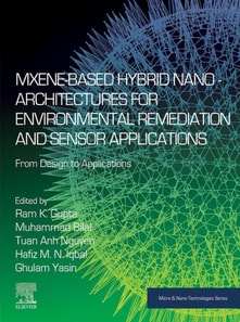 MXene-Based Hybrid Nano-Architectures for Environmental Remediation and Sensor Applications