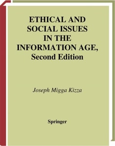 Ethical and Social Issues in the Information Age