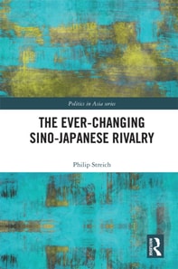 Ever-Changing Sino-Japanese Rivalry