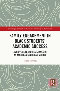 Family Engagement in Black Students' Academic Success