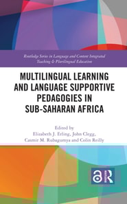Multilingual Learning and Language Supportive Pedagogies in Sub-Saharan Africa
