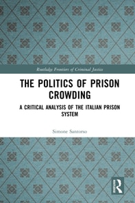 Politics of Prison Crowding