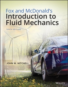 Fox and McDonald's Introduction to Fluid Mechanics