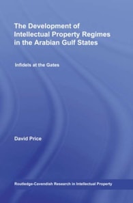 Development of Intellectual Property Regimes in the Arabian Gulf States