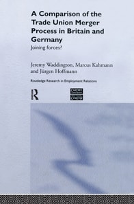 Comparison of the Trade Union Merger Process in Britain and Germany