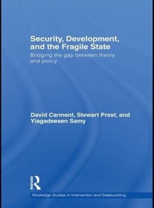 Security, Development and the Fragile State
