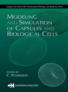 Modeling and Simulation of Capsules and Biological Cells