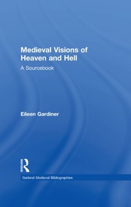 Medieval Visions of Heaven and Hell