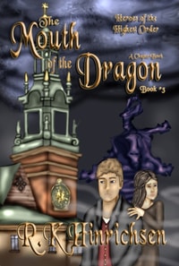 Mouth of the Dragon (A Chapter Book)