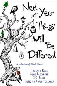 Next Year, Things Will Be Different