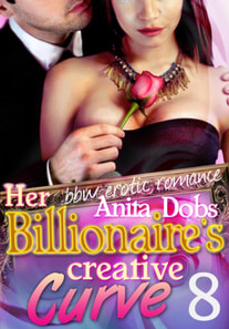 Her Billionaire's Creative Curve #8 (bbw Erotic Romance)