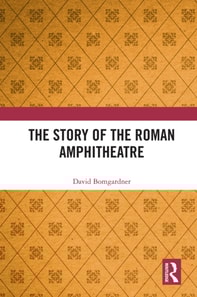 Story of the Roman Amphitheatre
