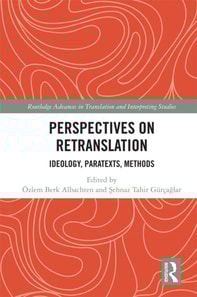 Perspectives on Retranslation