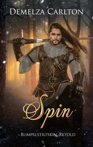 Spin: Rumpelstiltskin Retold