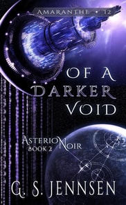 Of A Darker Void (Asterion Noir Book 2)