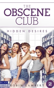 Obscene Club: Hidden Desires