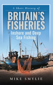 Short History of Britain's Fisheries