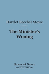 Minister's Wooing (Barnes & Noble Digital Library)