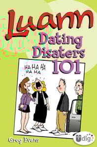 Luann: Dating Disasters 101